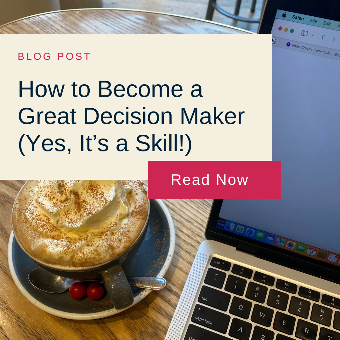 A laptop with a blank screen sits on a wooden table beside a mug of whipped cream-topped coffee. Text reads, "How to Become a Great Decision Maker."